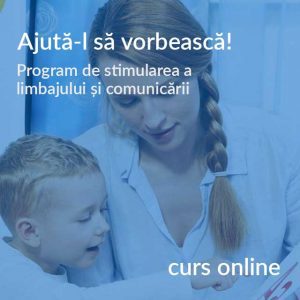 Ajută-l să vorbească! - curs online -